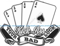 kick ass your bad luck