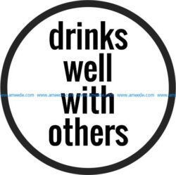 Coasters Beer drinks well with others file cdr and dxf free vector download for printers or laser engraving machines