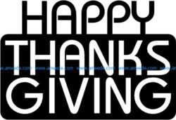 Happy Thanks Giving file cdr and dxf free vector download for printers or laser engraving machines