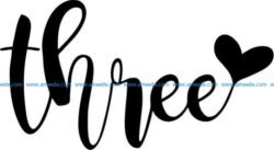 Three love file cdr and dxf free vector download for print or laser engraving machines