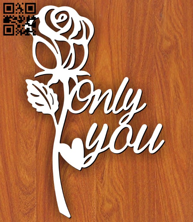 Only you rose E0014896 file cdr and dxf free vector download for laser cut plasma