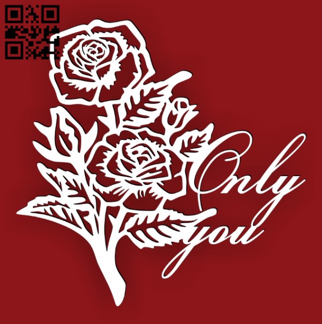 Only you with roses E0015783 file cdr and dxf free vector download for laser cut plasma