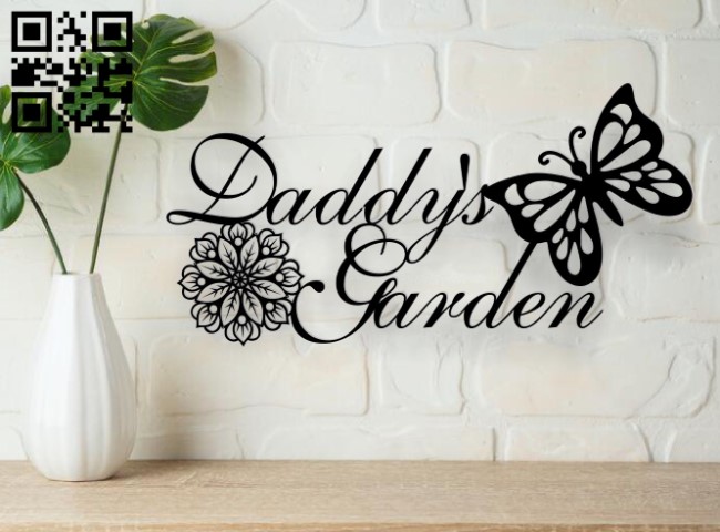Daddy's Garden E0017448 file cdr and dxf free vector download for laser cut plasma