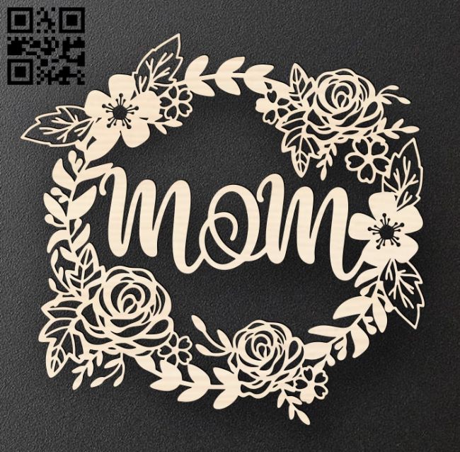 Mom flower E0018676 file cdr and dxf free vector download for laser cut