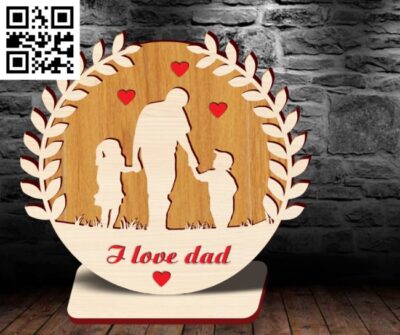 Love dad E0019352 file cdr and dxf free vector download for laser cut
