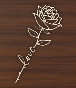 Rose with word E0020807 file cdr and dxf free vector download for laser cut