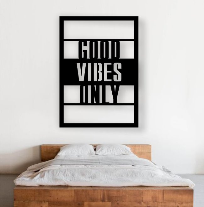 Good vibes only wall decor E0020903 file cdr and dxf free vector download for laser cut plasma