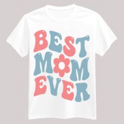 Best mom ever E0021512 file cdr and eps svg free vector download for print