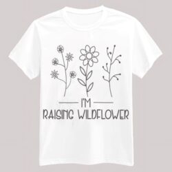 I’m raising wildflowers E0021514 file cdr and eps svg free vector download for print